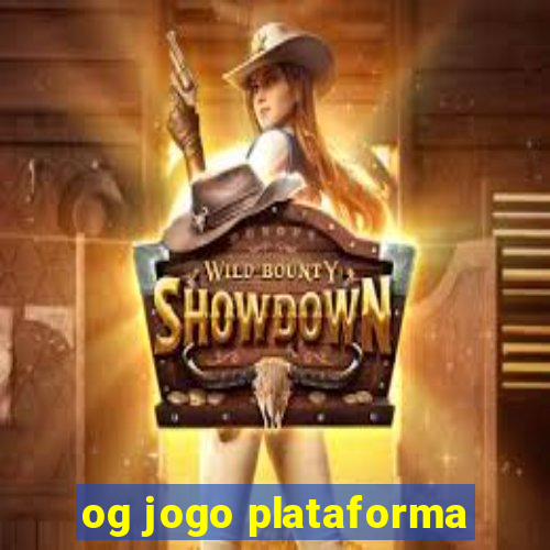 og jogo plataforma